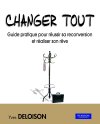 Changer Tout, Yves Deloison