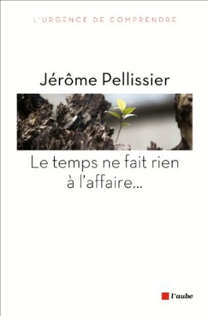 le-temps-ne-fait-rien-e-l-affaire